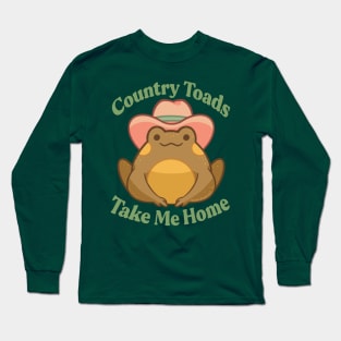 Country Toads Take Me Home Long Sleeve T-Shirt